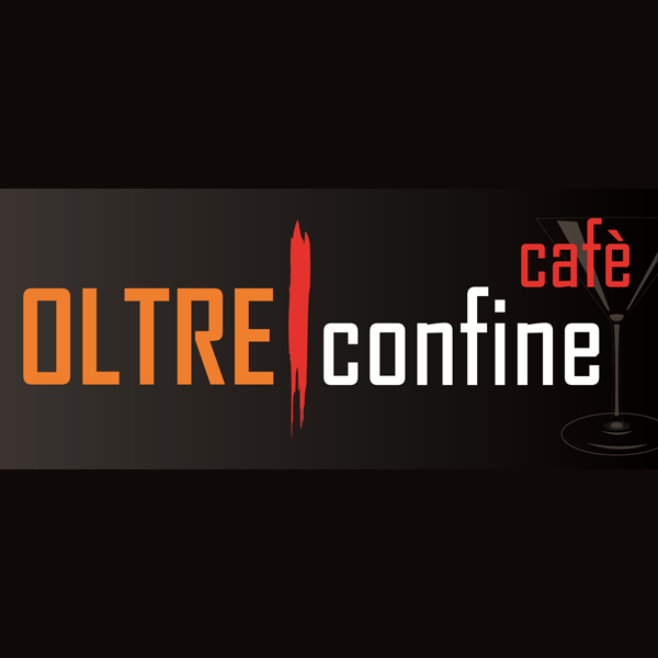 Oltreconfine Cafè - Ristorante